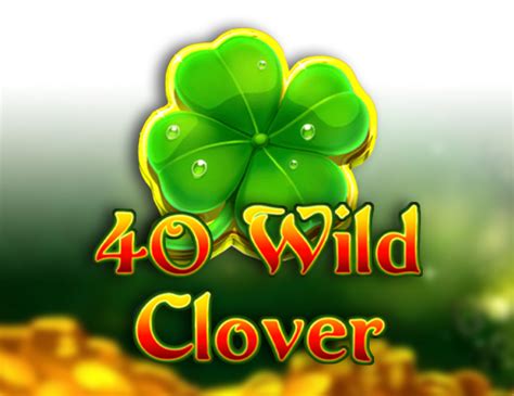40 Wild Clover Bodog